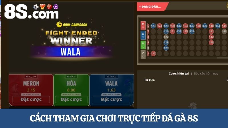 Cách tham gia trực tiếp đá gà 8S