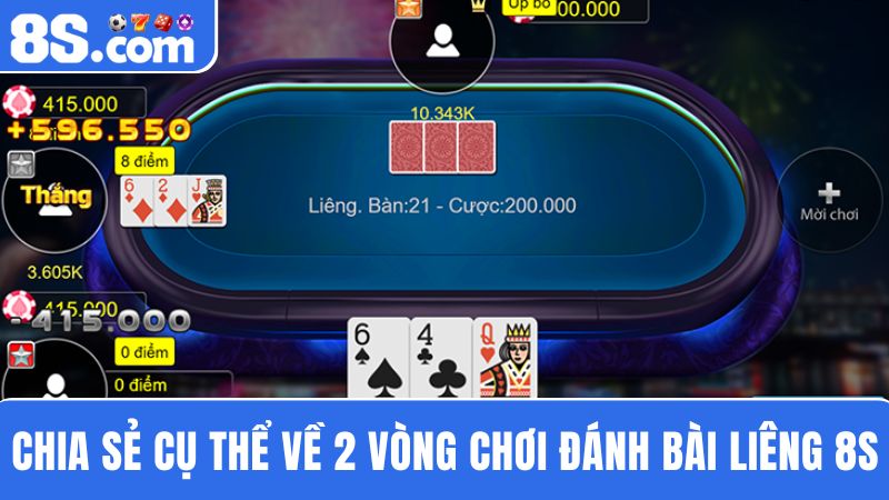 2 vòng chơi Liêng 8S