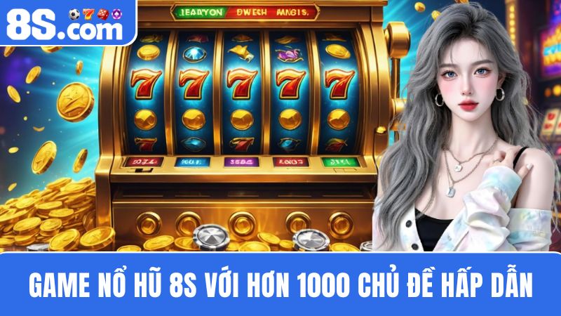 game Nổ Hũ 8S