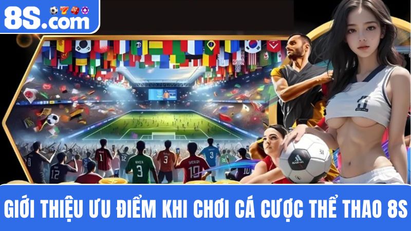 cá cược thể thao 8S