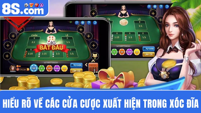 các cửa cược trong xóc đĩa 8S