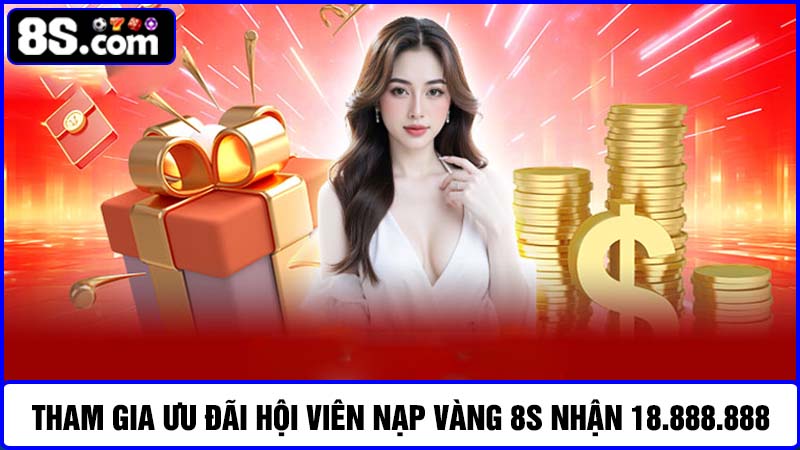 hội viên nạp vàng 8S