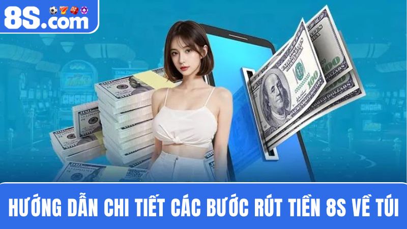 rút tiền 8S