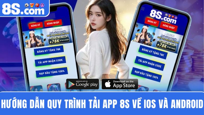 Hướng dẫn Tải app 8S