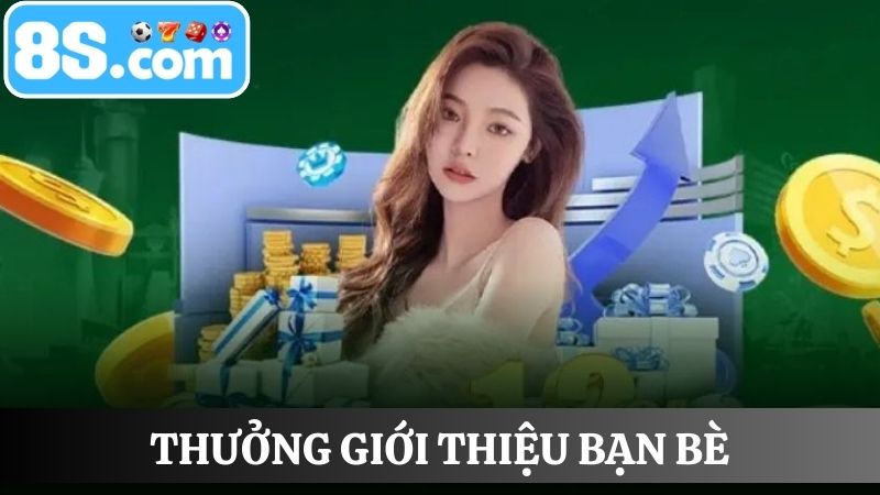 thưởng giới thiệu bạn bè