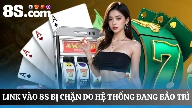 Lỗi Link vào 8S