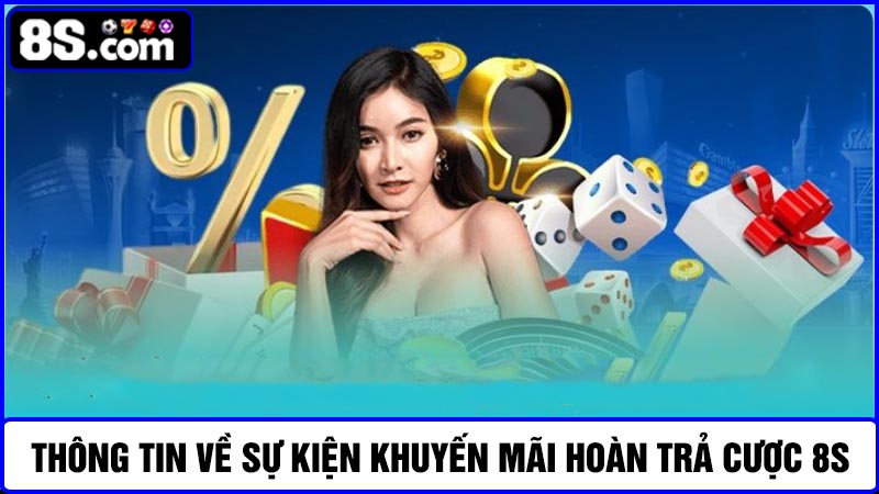 hoàn trả cược 8S