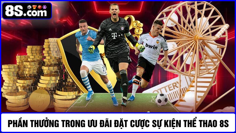 Phần thưởng đặt cược sự kiện thể thao 
