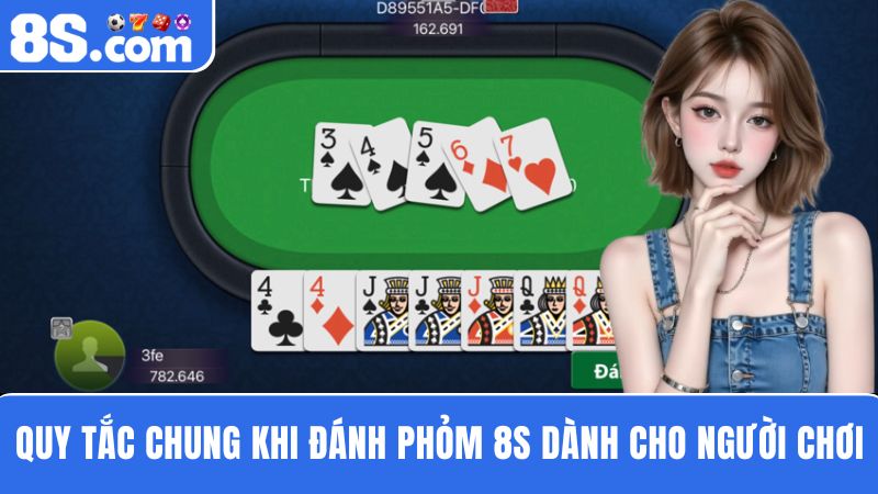 quy tắc chung của Phỏm 8S