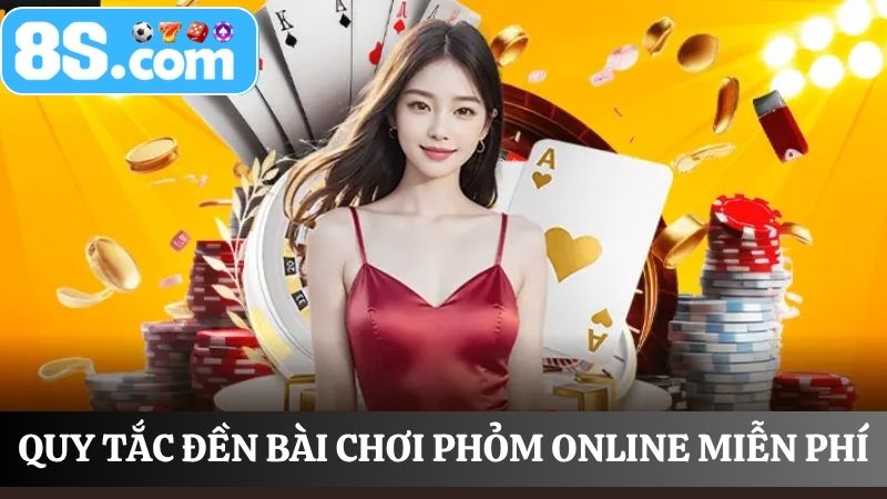 Quy tắc Chơi phỏm online miễn phí
