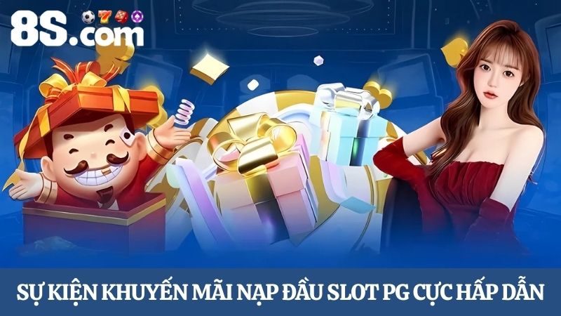 khuyến mãi nạp đầu Slot PG