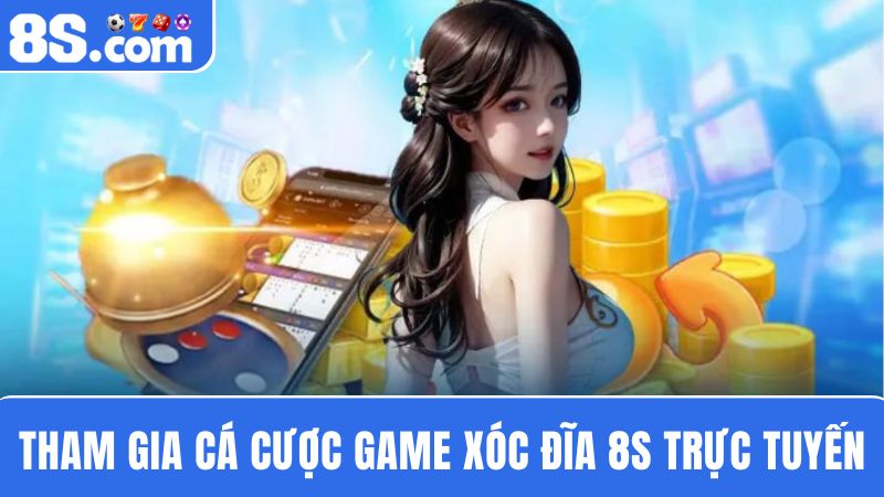 xóc đĩa 8S