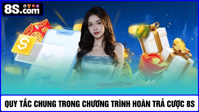 quy tắc hoàn trả cược 8S