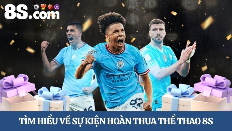 hoàn thua thể thao 8S